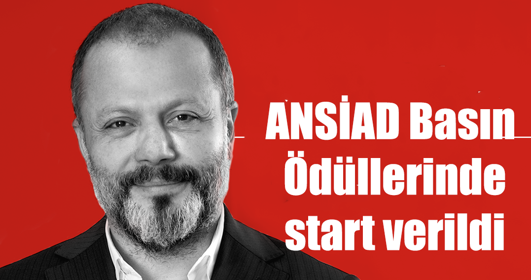 ANSİAD Medya Ödülleri başvurusu başladı