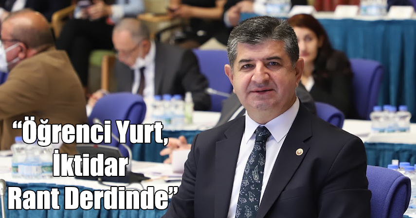 - CHP Milletvekili Cavit Arı; “Yurt Arsasına Özel Okul Yapılacak”