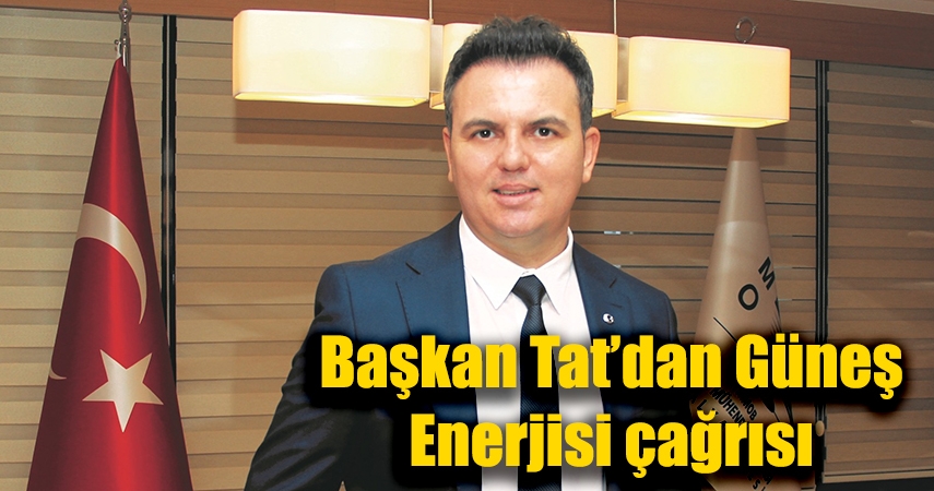 Elektrik Mühendisleri Odası Başkanı Tat; “Elektrik Faturalarından Vergi Yükü Kaldırılmalı”