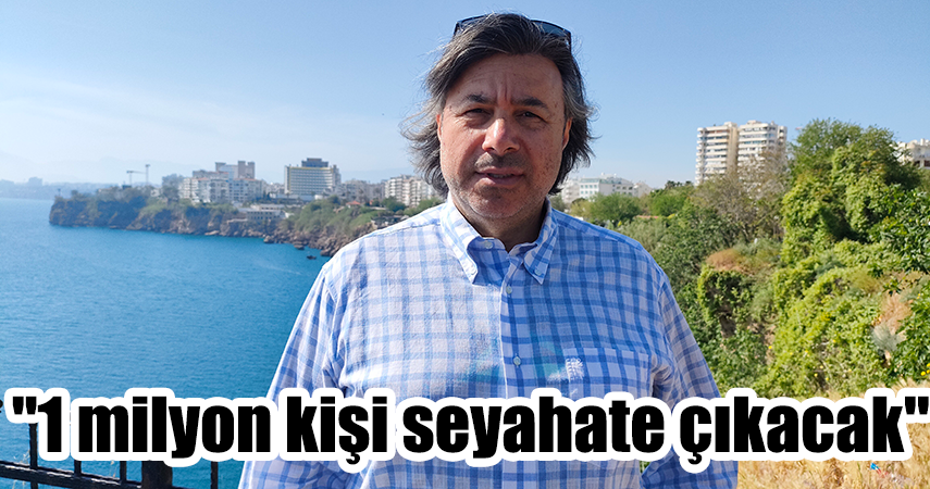 Kent Konseyi Turizm Grubu Başkanı Yavuz: