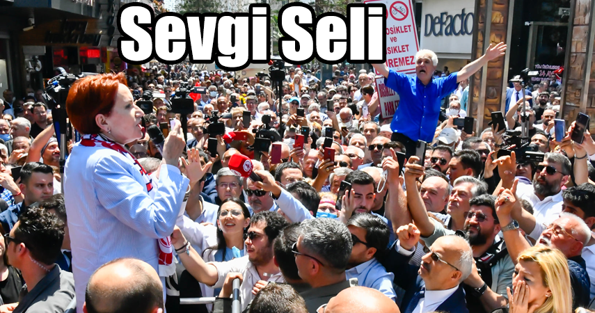 “Antalya Akşener'i bağrına bastı”