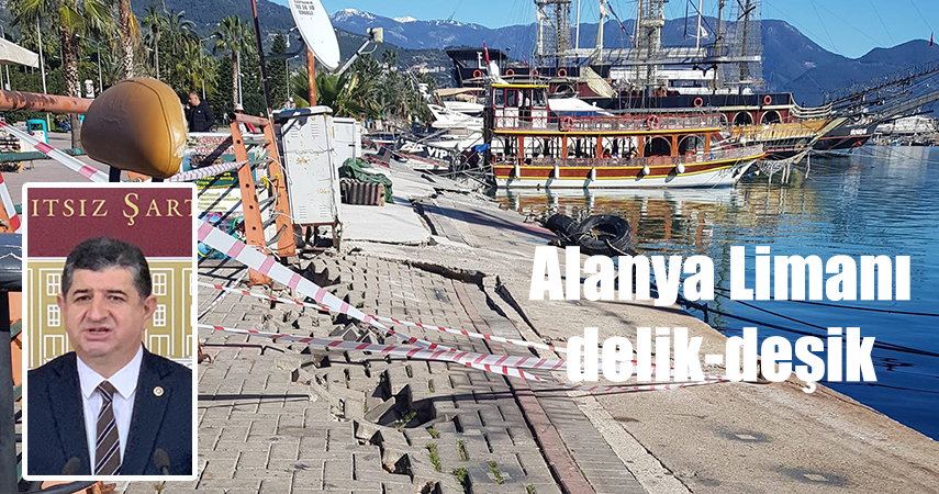 Milletvekili Arı; Bakana sordu; “Alanya İskelesi Sahipsiz mi?”