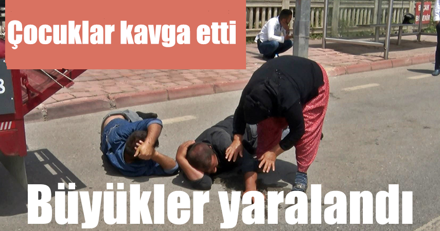Çocukların kavgasına aileler karıştı: 2 yaralı