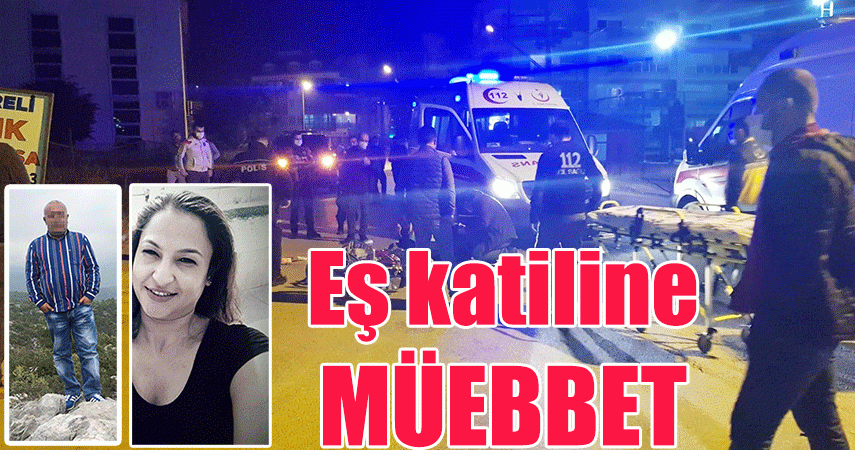 Rabia Doğan cinayetinde karar çıktı